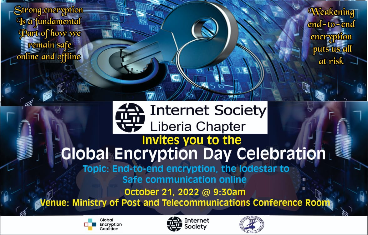 IsocLiberia's tweet photo. The Internet Society Liberia Chapter in collaboration with the Ministry of Post and Telecommunications (MOPT) invites you to attend the global encryption day on 21st October 2022, commencing at 9:30 A.M in the conference room of MOPT, Carey Street, Monrovia. @isoc_africa https://t.co/0gKC6zvcQA