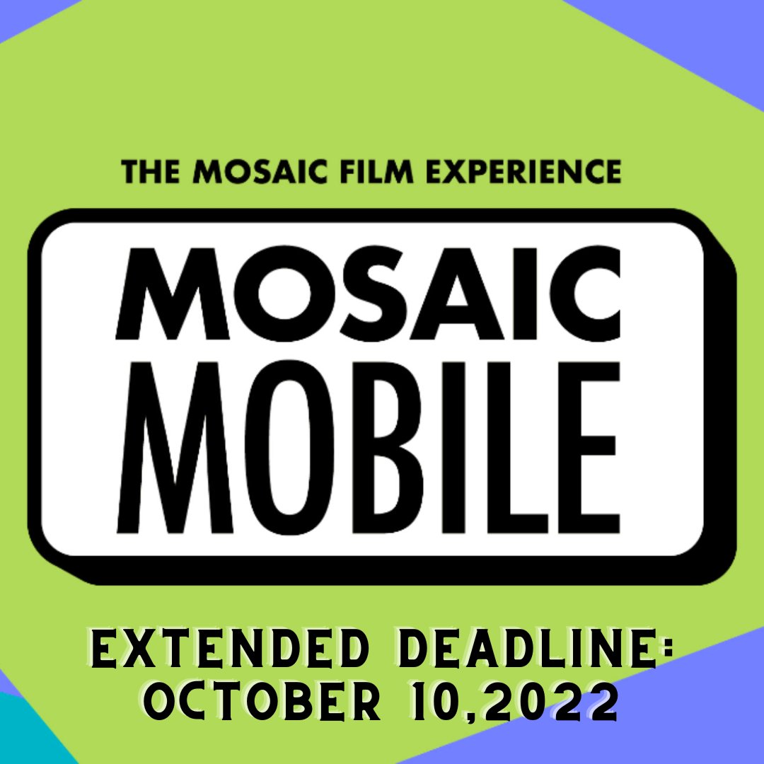 MosaicFilmExp's tweet photo. Make sure to submit your short films for our Mosaic Mobile competition before our extended deadline of October 10! We wouldn’t want you to miss out on your chance at winning this year’s competition and share of cash prizes. Learn more: https://t.co/nCRJKAAy8I #MosaicMobile https://t.co/rNBkTKoBam