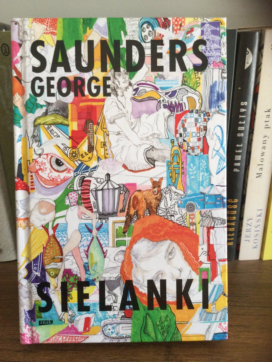 13. George Saunders „Sielanki” #readlist2022pl