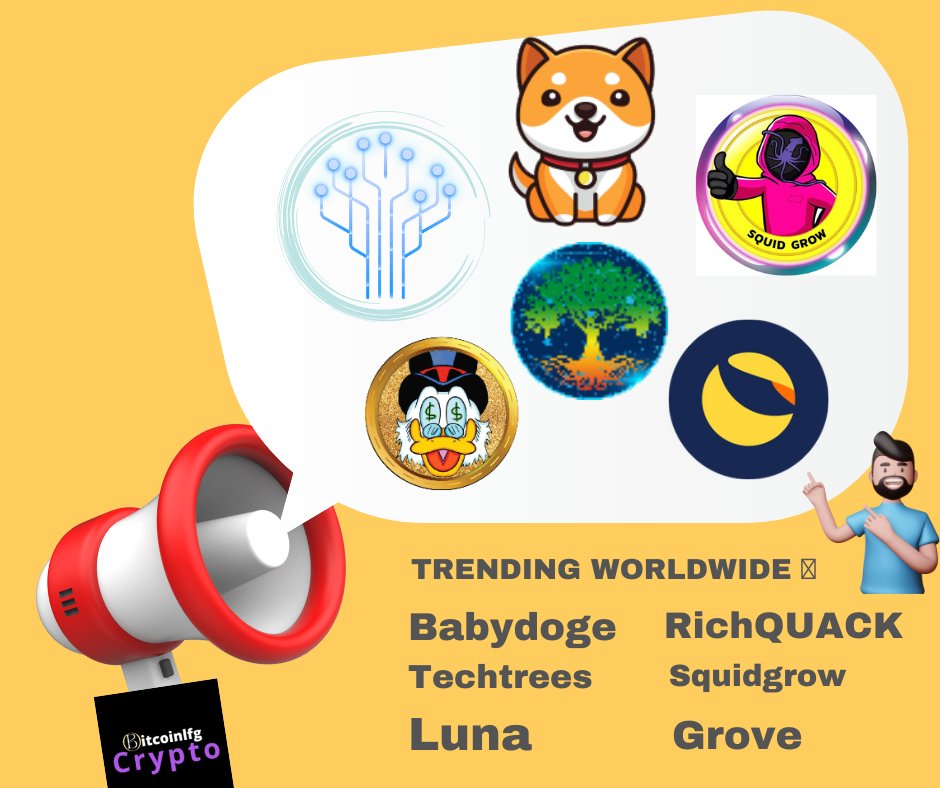 TRENDING WORLDWIDE 🌍
#LUNC 🐳
#BabyDoge 💗
#RichQUACK 🦆
#TechTrees 🌳
#SquidGrow 🐙
#LUNC 🚨
Get $500 in $lunc by Retweeting this post .