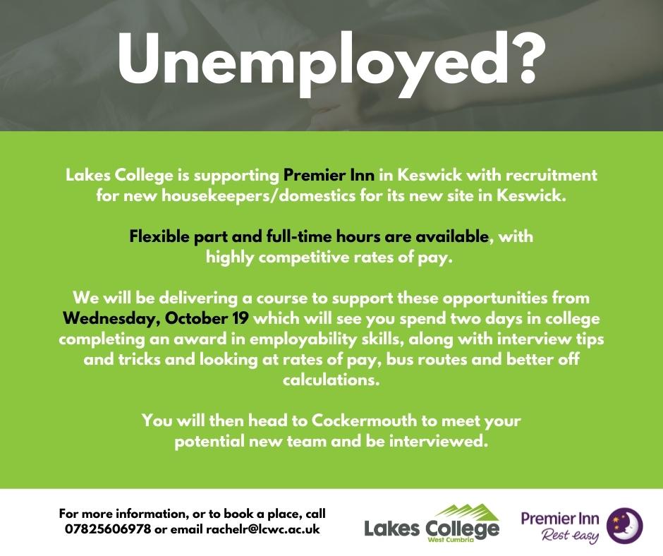 Lakes College West Cumbria (@lakescollege) on Twitter photo Lakes College is supporting <a href="/premierinn/">Premier Inn</a> to recruit housekeeping assistants for its new site at Keswick, with a course which ends with a job interview.
For more information, or to book a place, email rachelr@lcwc.ac.uk. Lakes College is supporting <a href="/premierinn/">Premier Inn</a> to recruit housekeeping assistants for its new site at Keswick, with a course which ends with a job interview.
For more information, or to book a place, email rachelr@lcwc.ac.uk.