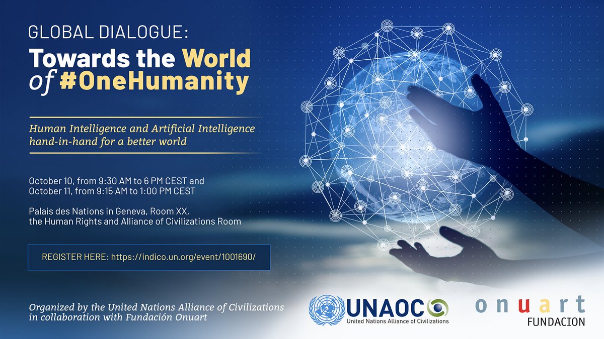 UNAOC's tweet photo. 📣 Happening at 9:30am CEST today: #GlobalDialogueAI towards the World of #OneHumanity at @UNGeneva.
Join #UNAOC and #FundacionOnuart in a global dialogue on the interplay between human intelligence and artificial intelligence.
Learn more: ⬇️
https://t.co/RVC2GxUO4z https://t.co/qObQ1pz3rs