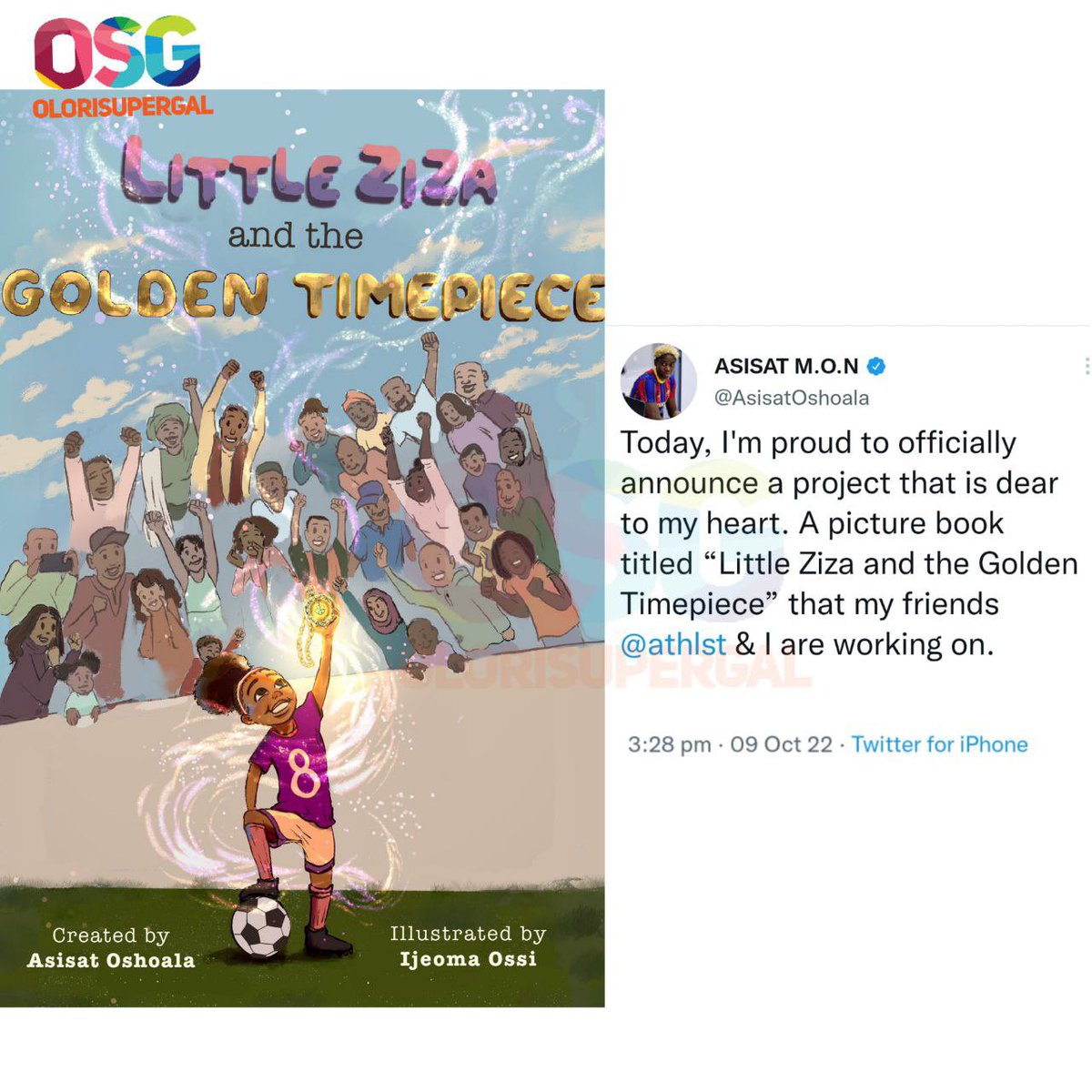OloriSupergal's tweet photo. Nigerian footballer, Asisat Oshoala, announced the launching of her picture book titled 'Little Ziza and the Golden Timepiece'. https://t.co/2Yz1xSPXH3