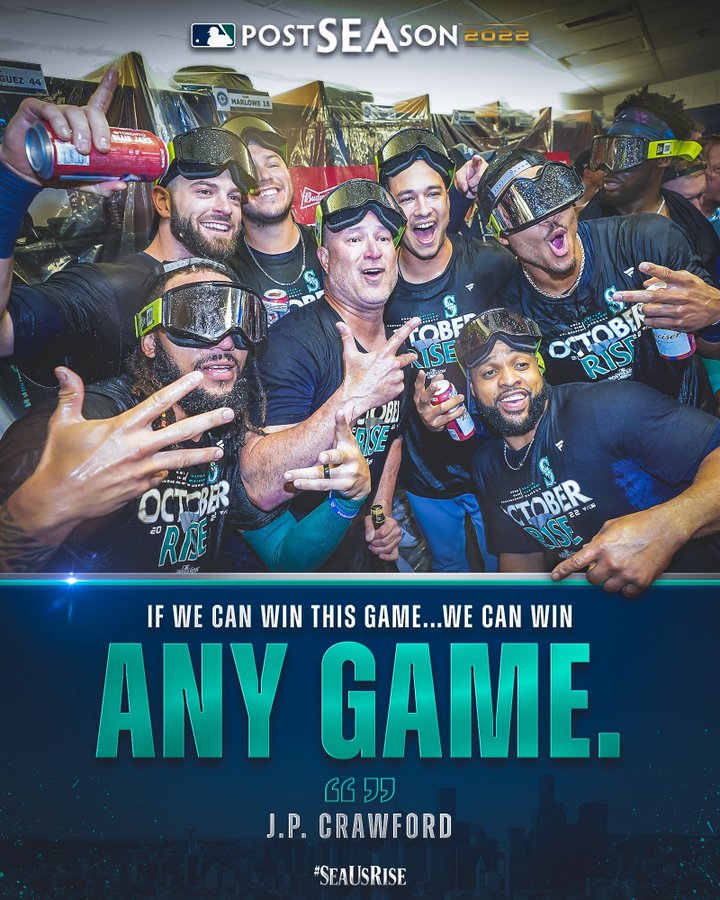 Quote graphic with an image of the Mariners celebrating last night’s win with J.P. Crawford’s quote: “If we can win this game… We can win any game.”