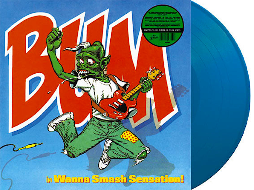 The 30th anniversary edition of BUM's classic 'Wanna Smash Sensation!' album on limited edition blue vinyl now available for pre-order: theperlichpost.blogspot.com/2022/10/bums-w…