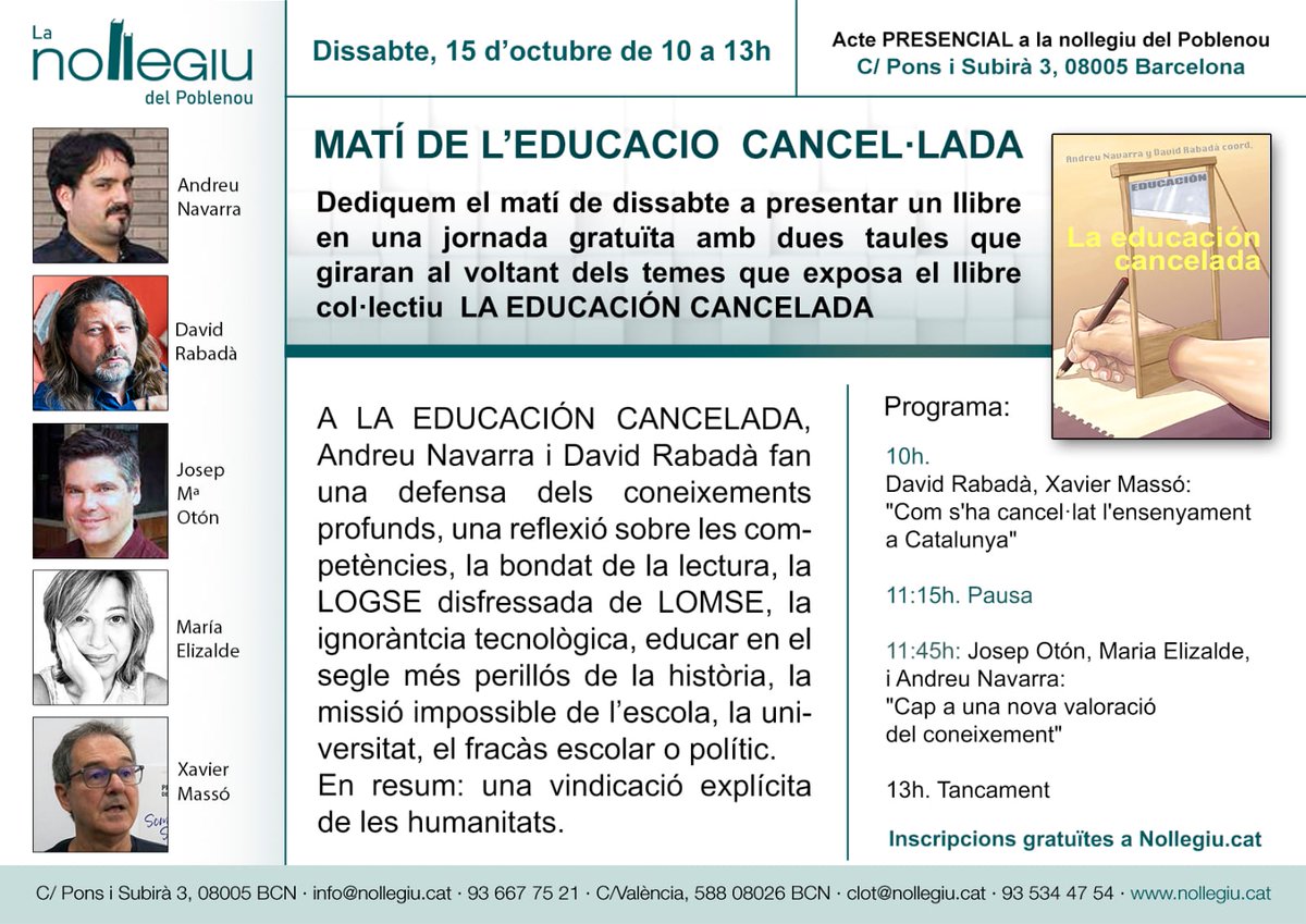 AndreuNavarra's tweet photo. Demà dissabte 15, Llibreria @Nollegiu del Poble Nou, "La Educación cancelada" desembarca a Barcelona, i aprofitarem per parlar de Coneixement Poderós i de propostes per a superar el nostre fracàs col·lectiu.
#coneixementpoderos https://t.co/bvBpKXJFpr