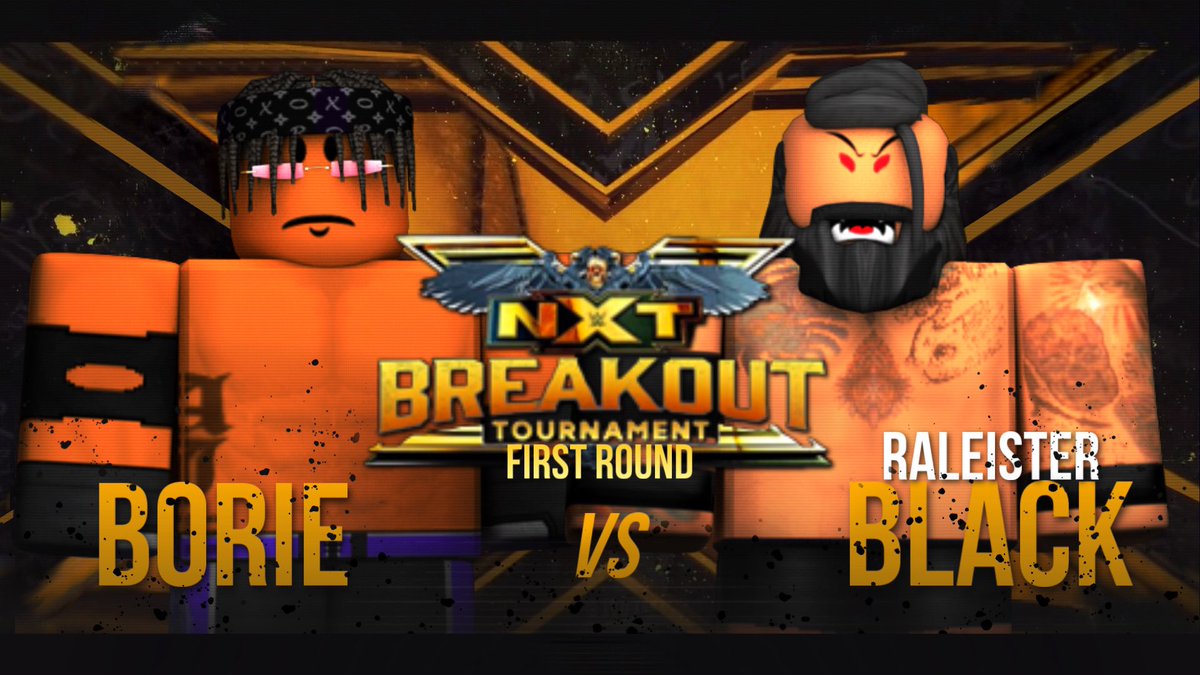 NxtRblx's tweet photo. All First Round matches for the Breakout Tournament!
@cantholdme819 VS. #xUnbrokenElijah
 @DonahIsHere VS. @Codyxvi1 
@bvrieparson VS. @raydenfrmnyc 
@xKaidenXVI VS. @SixStarsOnlyy 
Who’s advancing to the second round? https://t.co/GBPUd21eII