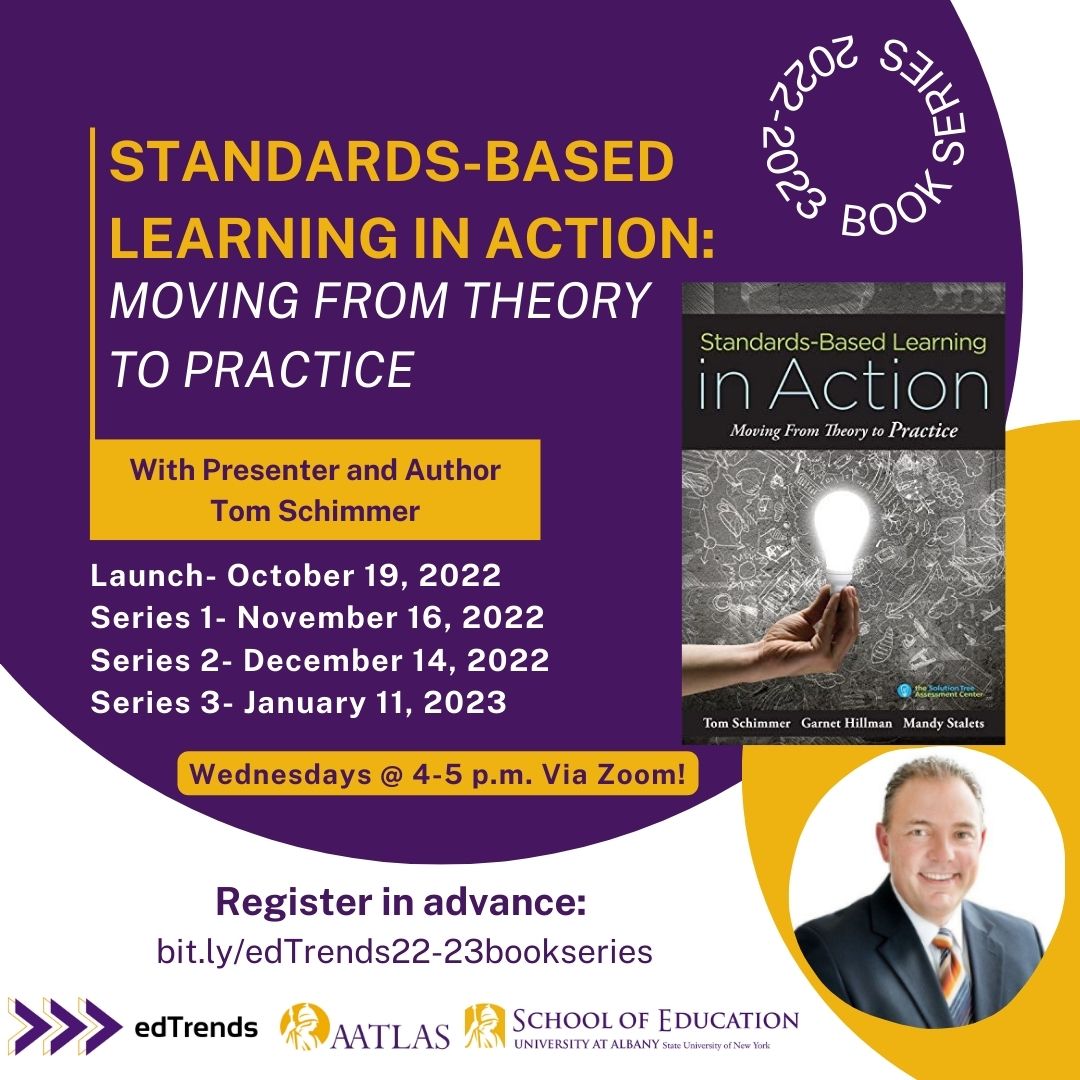 AatlasEd's tweet photo. Join us on #edTrends for the launch of our 2022- 2023 Book Series on Oct. 19 2022 from 4-5 p.m.!
π Standards-Based Learning in Action: Moving from Theory to Practice with presenter and author, @TomSchimmer
Please register in advance: https://t.co/pMKqLV9XMg https://t.co/0KPLduK0Lg