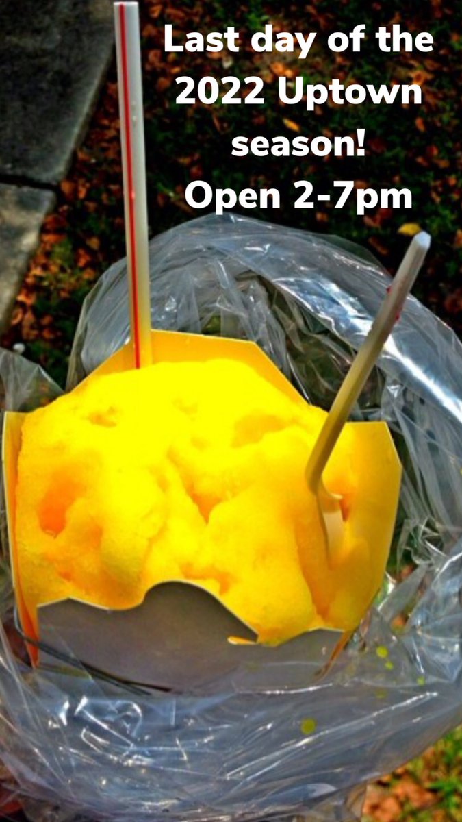 Today’s the last day for the 2022 Uptown season! Open 2-7!