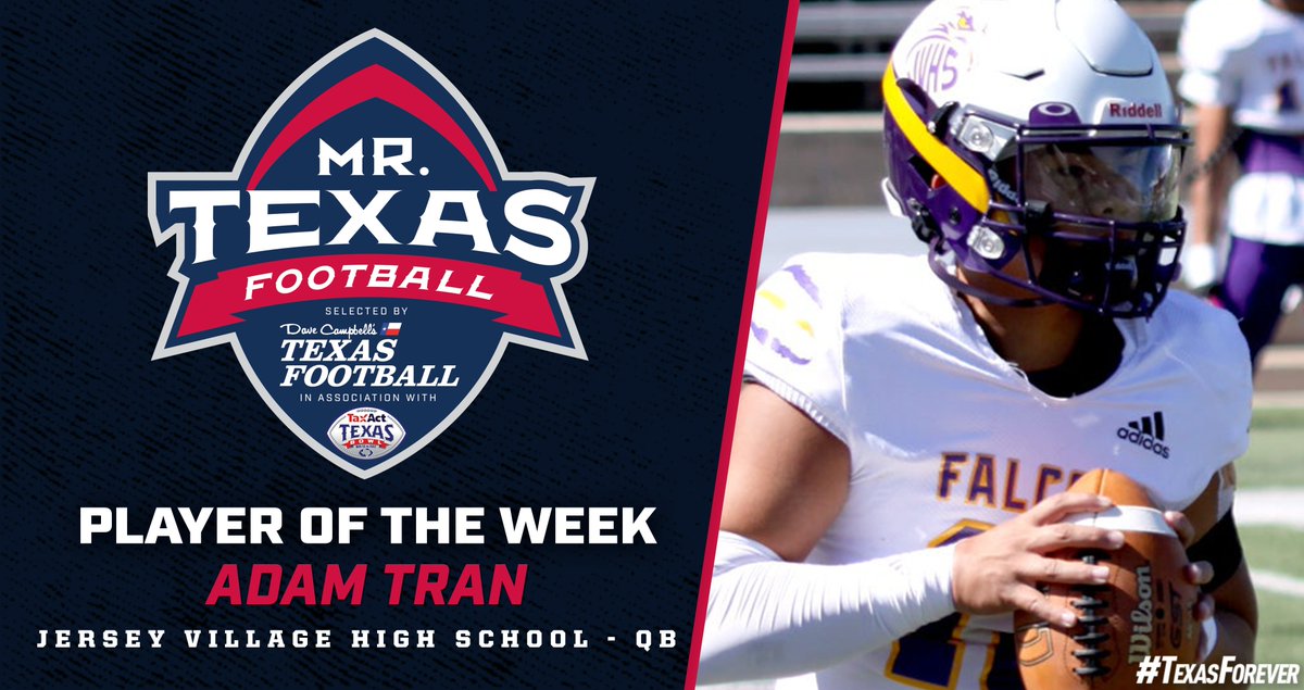 CONGRATS to the @TexasBowl Mr. Texas Football Player of the Week for Week 6 - Jersey Village QB Adam Tran! 506 yards, 4 TDs passing texasfootball.com/mr-texas-footb… @adamtran_12 @thevillfootball @DSnokhous