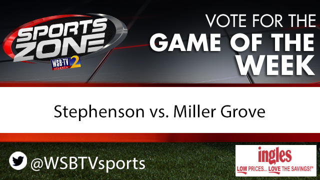 WSB-TV Sports Zone (@wsbtvsports) on Twitter photo Should <a href="/WSBTVsports/">WSB-TV Sports Zone</a> cover <a href="/247Stephenson/">Stephenson Jaguars</a> vs. @MillerGrovefb as the Game of the Week on Oct. 14?
Each RT is 1 vote.
More info here: wsbtv.com/sports/high-sc… Should <a href="/WSBTVsports/">WSB-TV Sports Zone</a> cover <a href="/247Stephenson/">Stephenson Jaguars</a> vs. @MillerGrovefb as the Game of the Week on Oct. 14?
Each RT is 1 vote.
More info here: wsbtv.com/sports/high-sc…