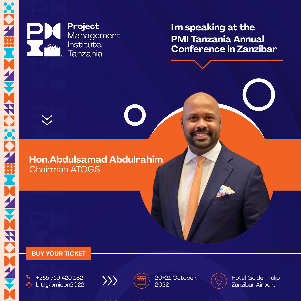pmi_tz's tweet photo. @abdulsamadz Chairman of ATOGS is speaking at the @pmi_tanzania Annual Conference on 20 &amp; 21 October 2022 in Zanzibar at Hotel Golden Tulip Airport.

#BeThere...it's going to be #TheOneToRemember https://t.co/Qx07tOoYnw