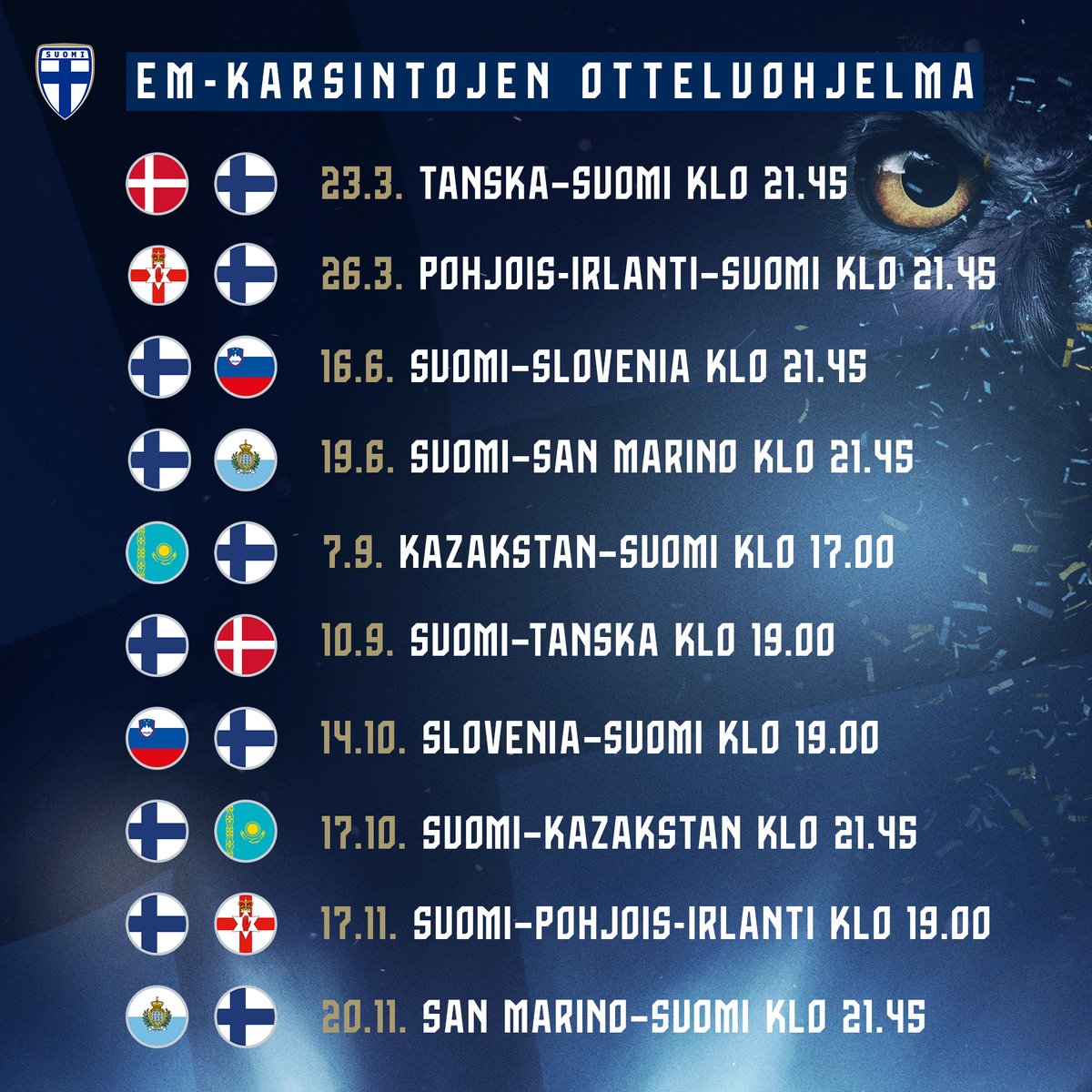 𝐄𝐌-𝐊𝐀𝐑𝐒𝐈𝐍𝐓𝐎𝐉𝐄𝐍 𝐎𝐓𝐓𝐄𝐋𝐔𝐎𝐇𝐉𝐄𝐋𝐌𝐀 🗓 | Tässä se nyt on, kalenterit esiin! Kesäkuussa nähdään kotikentällä!  🦉

ℹ Otteluiden pelipaikoista tiedotetaan myöhemmin.
✍ Lue lisää: palloliitto.fi/ajankohtaista/…

#Huuhkajat #EURO2024 #MeOlemmeSuomi