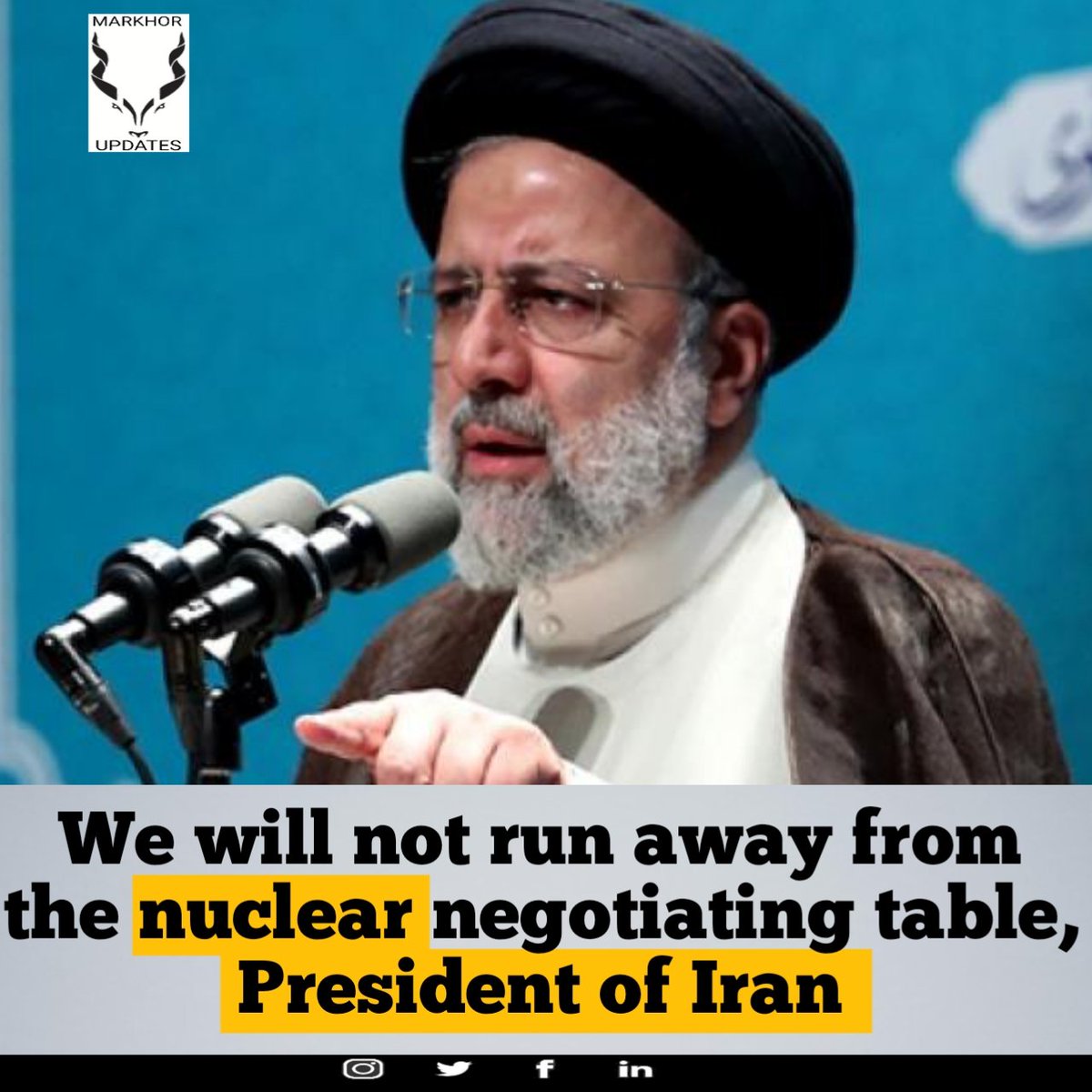 MarkhorUpdates's tweet photo. Iranian President Ibrahim Raisi said that he will not run away from the nuclear negotiation table, so that we will not tie the country's development to the demands of Western countries.
#markhorupdate
#NewsUpdate
#centaurus
#CrimeanBridge https://t.co/gV4gsLRF74