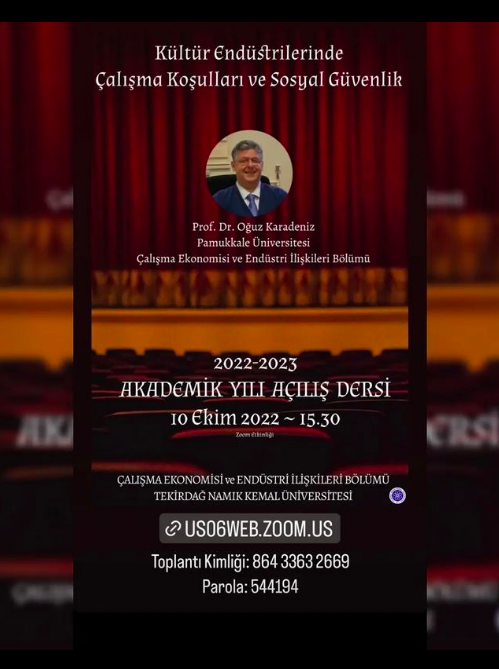 2022-2023 Akademik yılı açılış dersimizi Prof. Dr. Oğuz Karadeniz'in katılımıyla 10.10.2022 saat 15.30'da gerçekleştireceğiz. Tüm öğrencilerimizi ve katılımcıları dersimize davet ediyoruz.