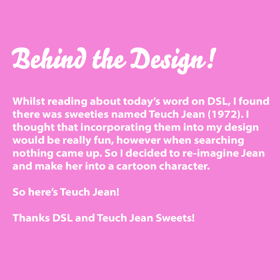Mowdie_Designs's tweet photo. Day Eicht wis ma favourite sae far, a foond a referance tae Teuch Jean on DSL, it's fir the 70's. A cannae find anythin' else aboout it online, sae a reimagined Jean as a cartoon character.
whit dae ye hink?
#scotstober #scots #teuch #teuchjean #sweeties #design https://t.co/FqPi9JU9OM