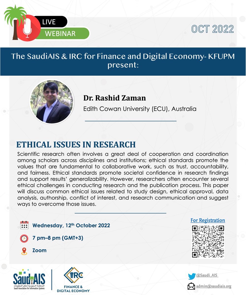 تدعوكم #SaudiAIS
بالتعاون مع
 Interdisciplinary Research Centers (IRC) for Finance and Digital Economy - KFUPM
 إلى أول ويبينار تفاعلي للمنظمة بعنوان:

🔎Ethical Issues in Research 
🎙️Dr. Rashid Zaman

🗓️الأربعاء 12 أكتوبر 2022
🕖7:00م

📎للتسجيل 👇
ume.la/JoAfsk
