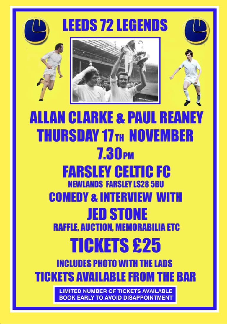 Next month, Leeds United legends Allan Clarke and Paul Reaney will be joining us for an evening of chat, comedy and laughter at the Nest Bar! Call into the club to secure your tickets or email events@farsleyceltic.com for reservations! #CeltArmy