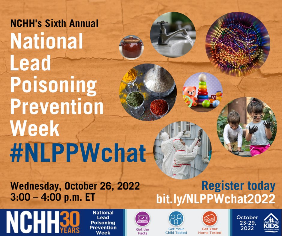 It's time to register for the 2022 #NLPPWchat!

NCHH's 6th annual event to support National Lead Poisoning Prevention Week arrives Wednesday, October 26, at 3 pm ET.

Register at bit.ly/NLPPWchat2022

#NLPPW2022 #LeadFreeKids #PublicHealth #EnvironmentalHealth #LeadPoisoning
