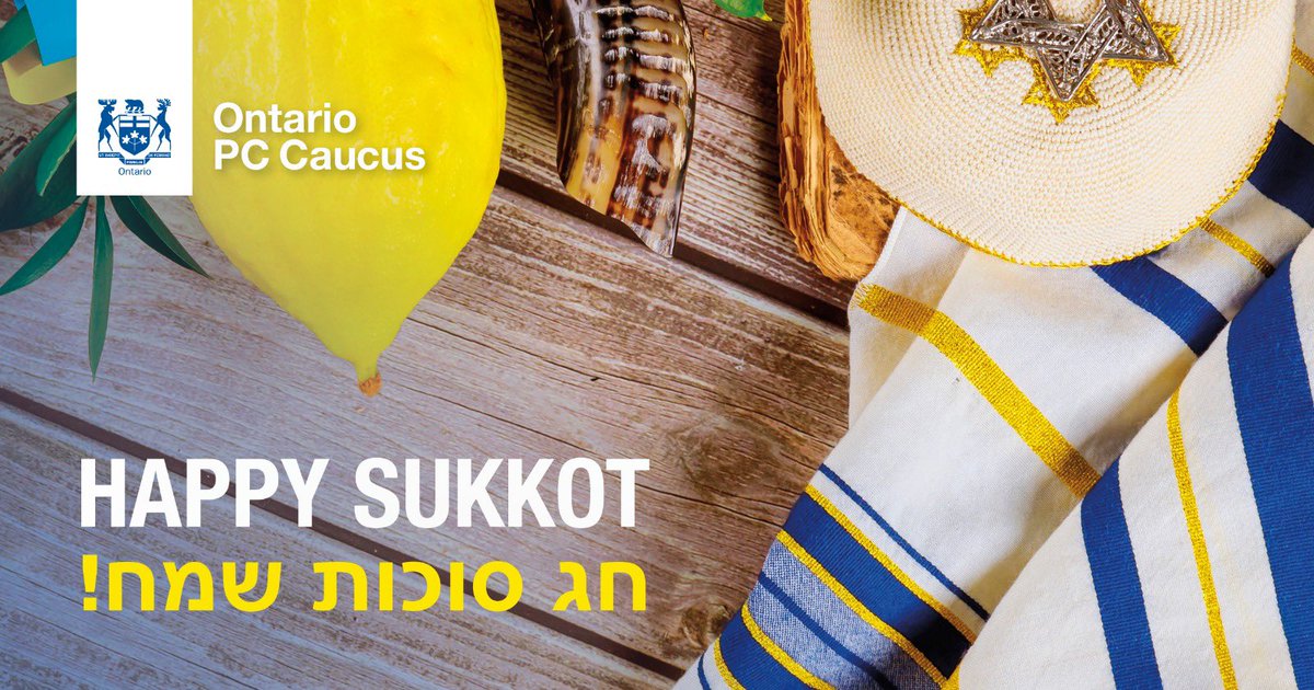 #ChagSukkotSameach to all Jewish Ontarians celebrating! Sukkot celebrates the gathering of the harvest and commemorates the miraculous protection provided for the children of Israel when they left Egypt. From my family to yours, wishing you a happy Sukkot!