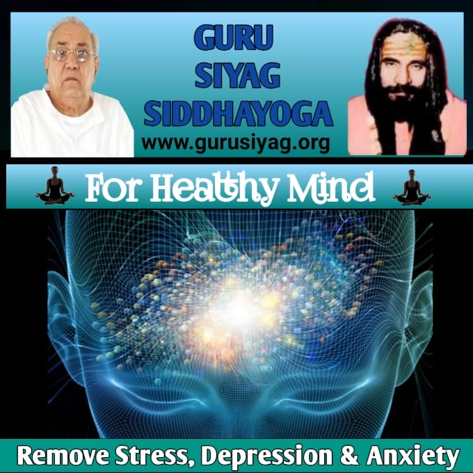 Siddhayoga unraveled by Kalki Avtaar Guru Siyag helps to focus and live in the moment #worldmentalhealth4all