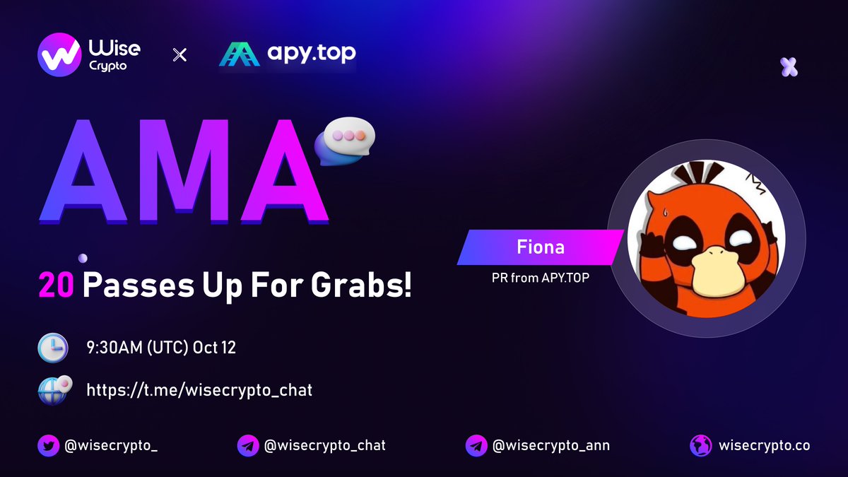 📢 We're thrilled to announce our #AMA with <a href="/APY_TOP/">APY.TOP</a> 

🗓Date: Oct 12 | 9:30 AM UTC
📍Venue: t.me/wisecrypto_chat
💰Rewards: 20 Passes worth 0.4ETH

Rules :
1. Join t.me/wisecrypto_chat
2. Follow <a href="/WiseCrypto_/">Wise Crypto</a> &amp; <a href="/APY_TOP/">APY.TOP</a> 
3. RT

Details t.me/wisecrypto_ann…