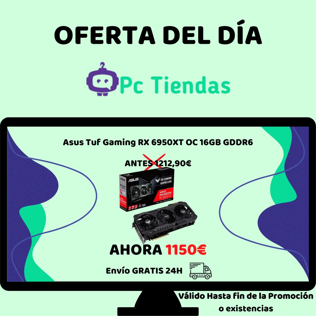 pc_tiendas's tweet photo. Juega con lo más Top de #AMD y #Asus Tuf Gaming con la #RX6950XT OC 16GB GDDR6 de #Ofertas 
Ahora: 1150€✅
Antes: 1212,90€❌

¡Envío GRATIS 24 Horas!

Link👉https://t.co/rD1kYpr6pq

#Chollo #chollos #OfertaDelDía #ofertas #GamingSetup #Gamer #chollazo #videojuegos #RDNA3 https://t.co/Q6nmz3eeyS