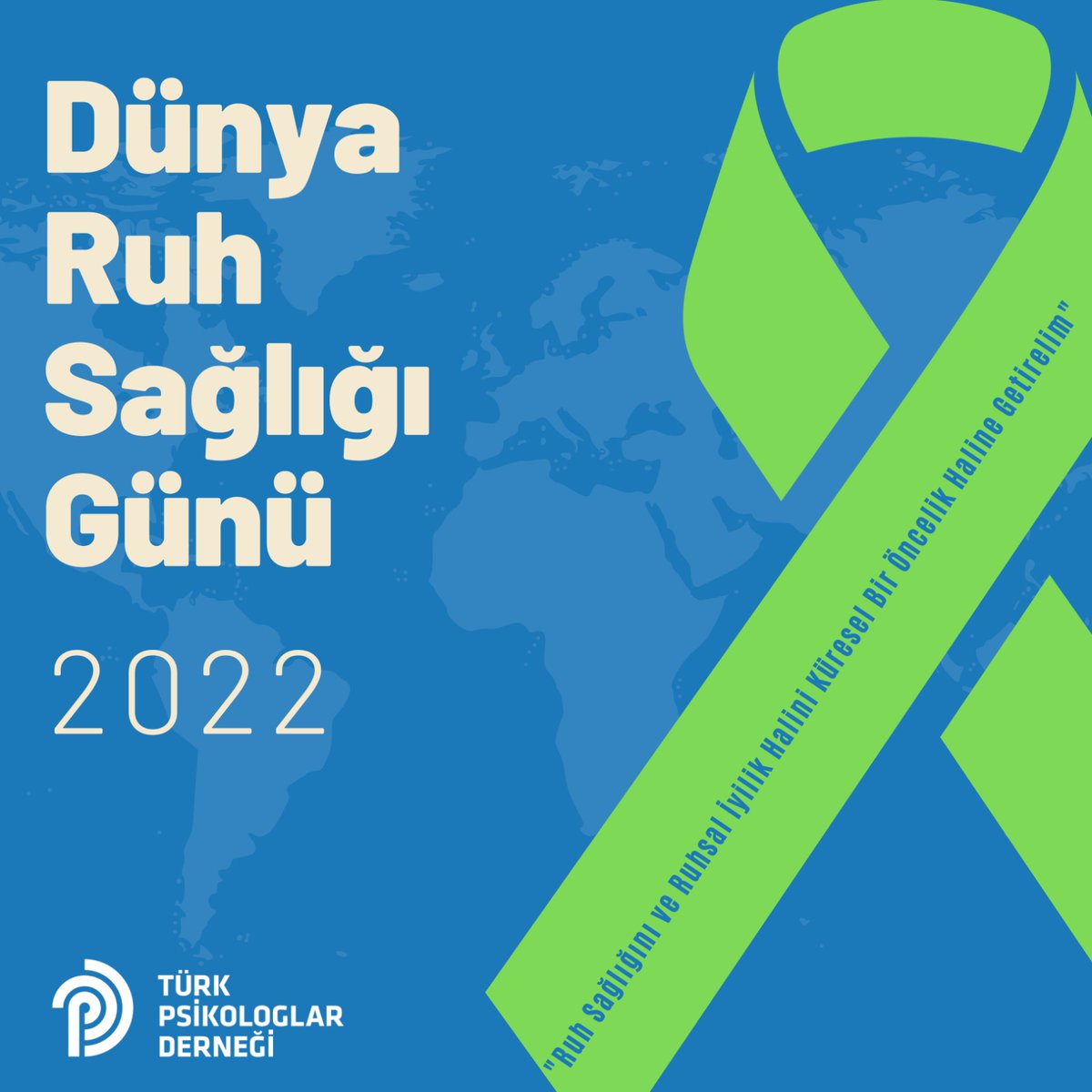 Dünya Ruh Sağlığı Federasyonu tarafından, 10 Ekim Dünya Ruh Sağlığı Günü teması 2022 yılı için "Ruh Sağlığını ve Ruhsal İyilik Halini Küresel Bir Öncelik Haline Getirelim" olarak belirlemiştir. (1)
#10EkimDünyaRuhSağlığıGünü
 #WorldMentalHealthDay2022
