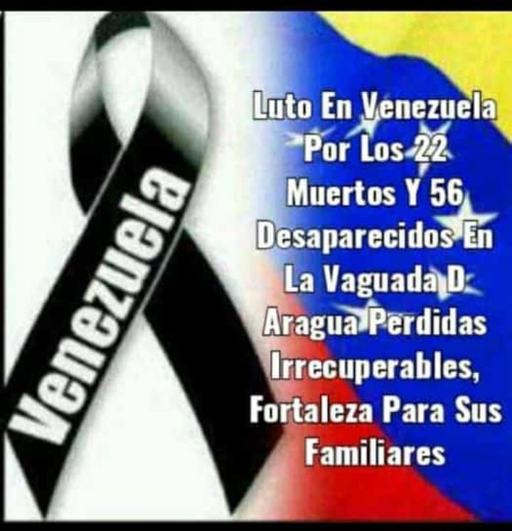 Qué Tristeza 😭 Tan Grande por tan irreparables pérdidas humanas

Venezuela está contigo Tejerías
Que Dios les de fortaleza a sus familiares en estos momentos de angustia y dolor por sus familiares 😔
#VenezuelaConTejerías