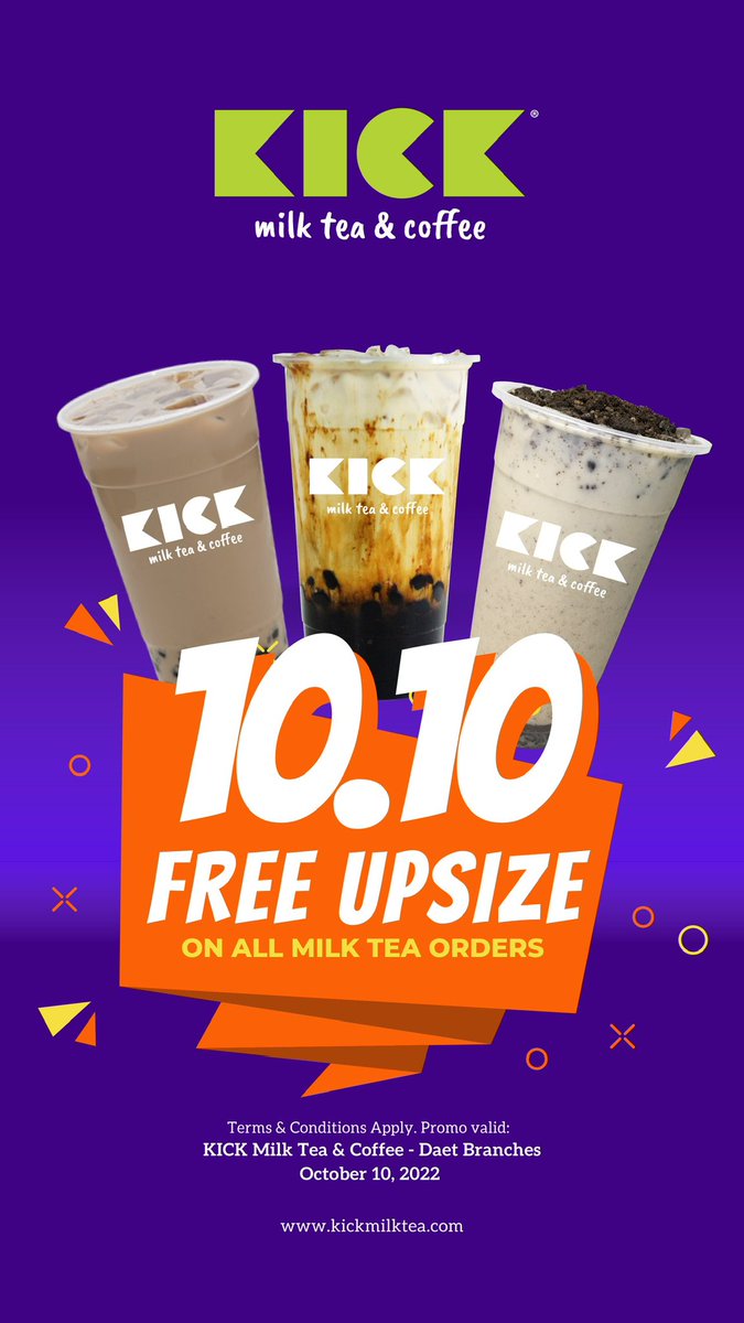 KICKcoffeetea's tweet photo. 10.10 🎉 FREE UPSIZE on all milk tea drinks.
Hurry, Only for today!
—
Terms &amp; Conditions: Promo valid for dine-in, take-out, &amp; delivery (except foodpanda). Cash payments only. Not valid with or in combination with other promos and discounts. https://t.co/C3N48D6EWM