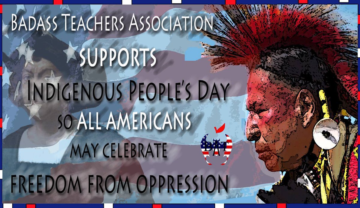 Celebrate the Truth. Celebrate #IndigenousPeoplesDay #TBATs .@ctbadassteacher .@MaineBATs .@RhodeIslandBats .@ctbadassteacher .@VermontBATs .@MIBATS