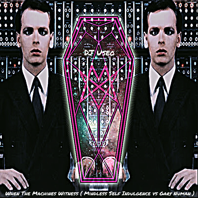 DJUseo's tweet photo. "When The Machines Witness" ( Mindless Self Indulgence vs Gary Numan ) 2013 Alt Rock vs 1979 Synth-Pop. Mashup nsfw. https://t.co/s8dsqWWkYO https://t.co/TmpWWi5p43
