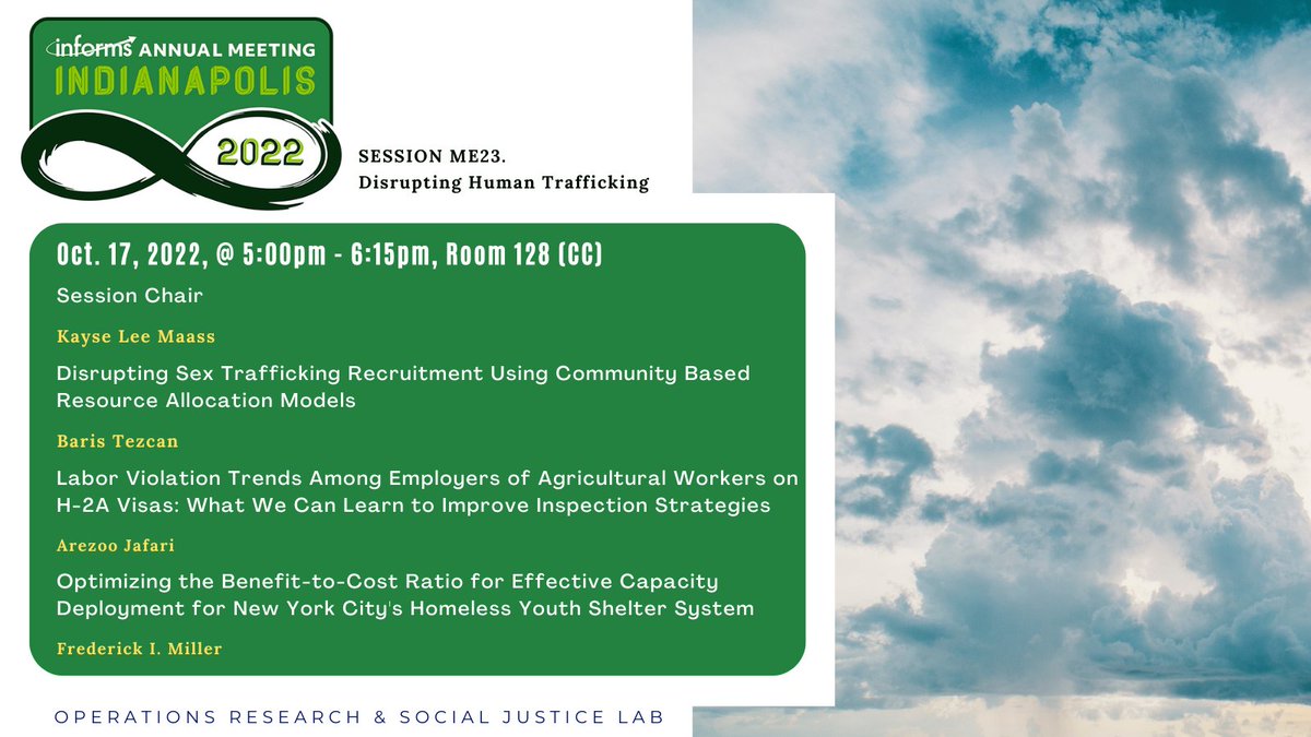 ORSJ_Lab's tweet photo. We have 3 presentations by #ORSJ_Lab members  @tezcan_baris @JafariArezoo and Frederick Miller today @INFORMS2022 in the session "Disrupting Human Trafficking" with @KayseMaass as session chair👇 https://t.co/Dcd6M1rppF