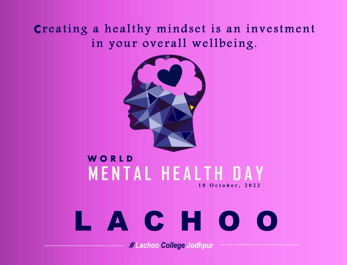 #WorldMentalHealthday
#LachooCollegeJodhpur
#LachooCollege #Jodhpur