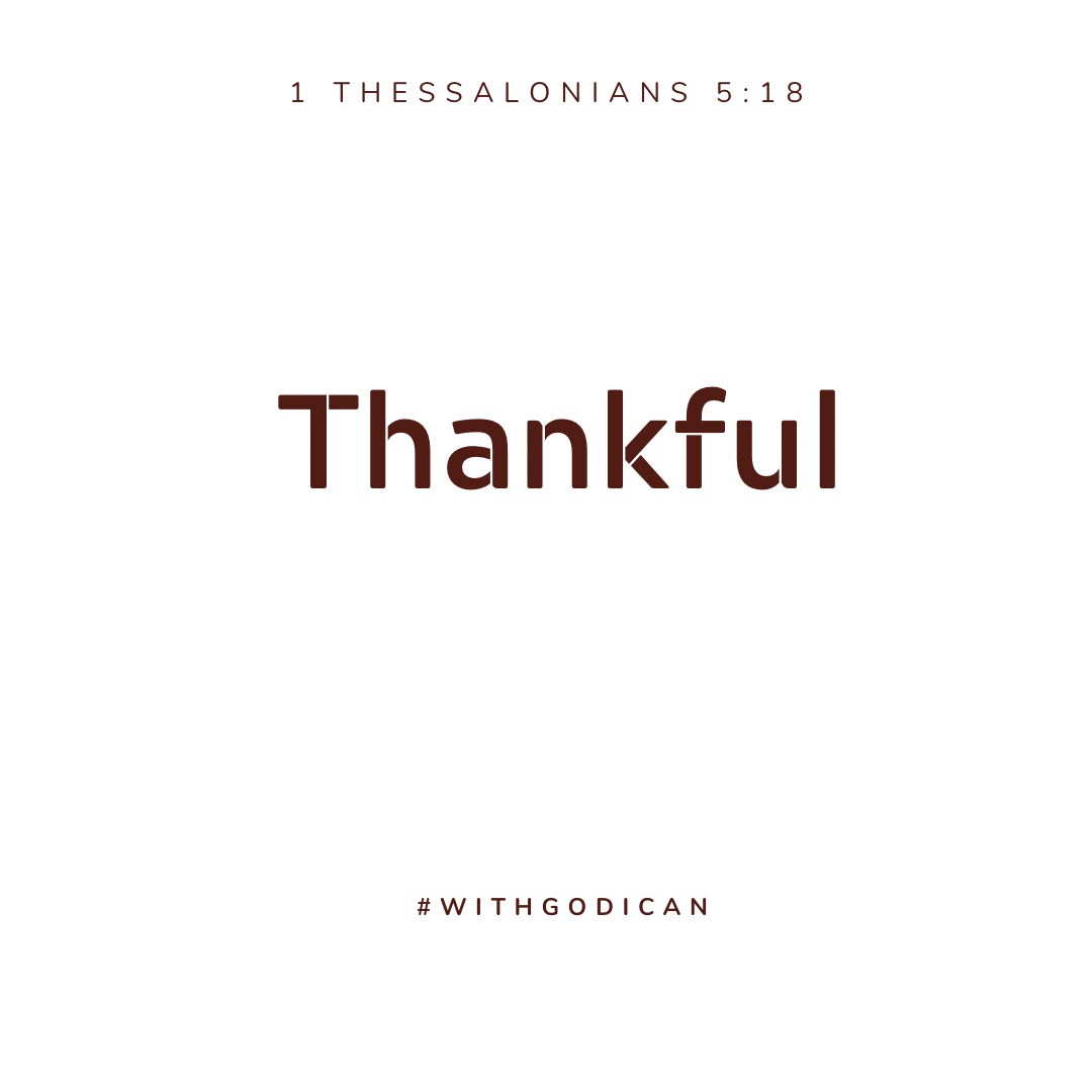 withGODican_'s tweet photo. “Be thankful in all circumstances, for this is God’s will for you who belong to Christ Jesus.”
1 Thessalonians 5:18 NLT
#thankful
#withGodican https://t.co/ePfmgIuyP7
