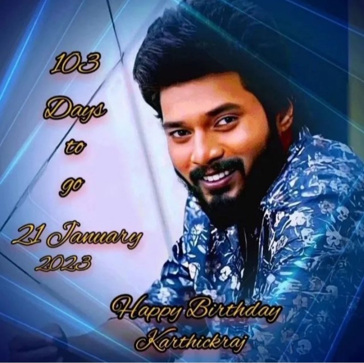 karthikfan21's tweet photo. 👑 BIRTHDAY COUNTDOWN STARTS...

103 DAYS TO GO...

#karthikraj #iamkarthikraj #mugilan #karthik #hbdnonpareilkarthikraj #kstudios #westandwithkarthikraj #2yearsofmugilan #1yearofkstudios https://t.co/mvPWvwfYTu