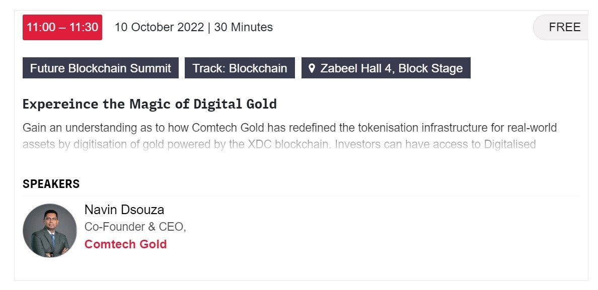 Few hours left for the event! Let's meet up at Zabeel Hall 4, Block Stage by 11 am.

Gain an understanding as to how <a href="/ComTechOfficial/">ComTech</a> Gold has redefined #tokenization infrastructure for real-world assets by digitizing gold.

#CGO #FutureBlockchainSummit2022 #gold #GITEX2022