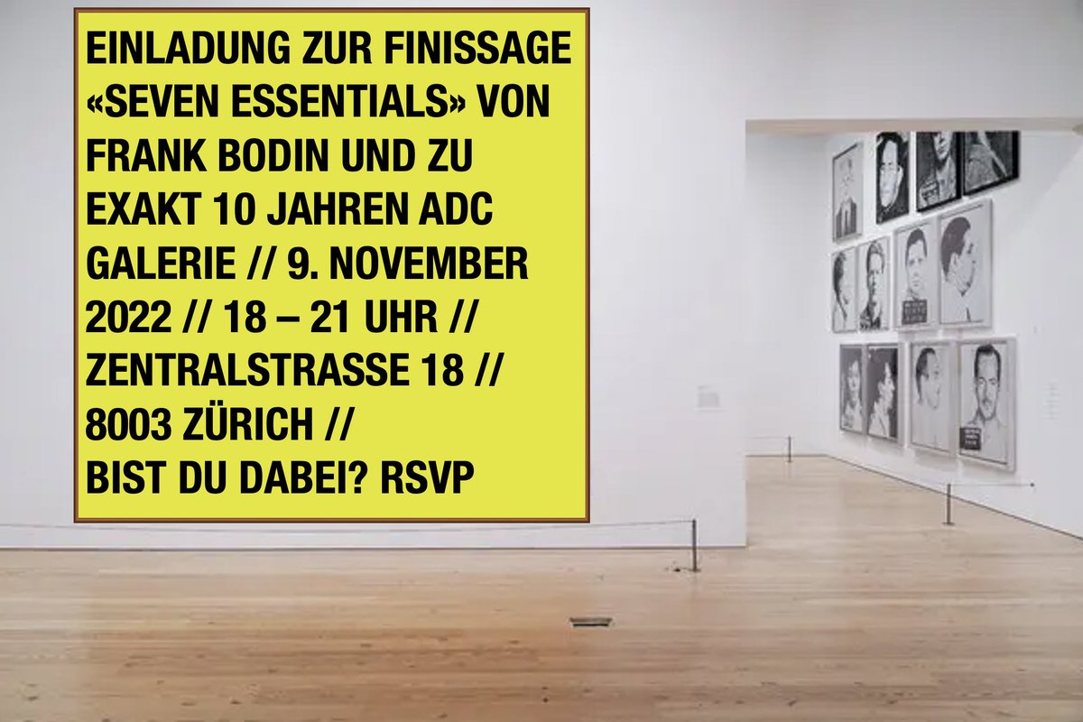Finissage "Seven Essentials" von <a href="/FrankBodin/">Frank Bodin</a> und exakt 10 Jahren ADC Galerie – am Mittwoch, 9. September 2022 von 18 bis 21 Uhr beim <a href="/ADCSwitzerland/">ADC Switzerland</a> in Zürich. Bist du dabei? RSVP per Mail an info@adc.ch – wir freuen uns auf dich!

#ADCSwitzerland #ADCGallery #Finissage