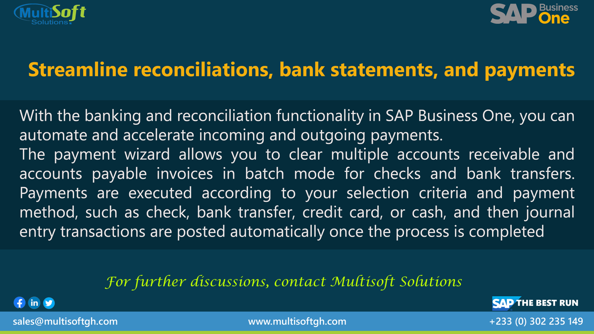 multisoftsolgh's tweet photo. With the banking and reconciliation functionality in SAP Business One, you can automate and accelerate incoming and outgoing payments.

#Thedigitalbusiness
#SAPBusinessOne #SAP
#ERPSolutionforSMEs
#Softwaresolutions
#MultisoftSolutions https://t.co/SrDuiKZAXS