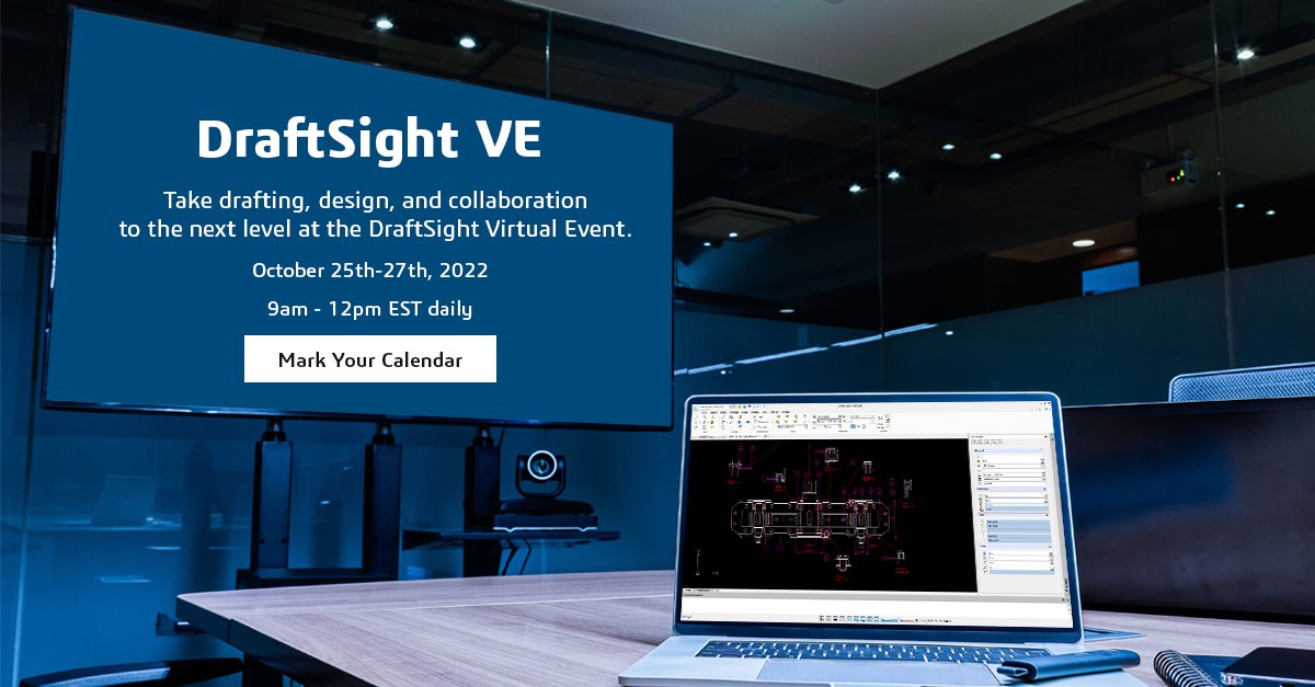 DraftSight's tweet photo. Be our guest! Our team is hosting #DraftSight VE, a must-attend event focused on 2D drafting, design, and, collaboration. Register now to have a front row seat October 25th-27th: https://t.co/gDHnOFNy0m https://t.co/MmCKNRWiVw