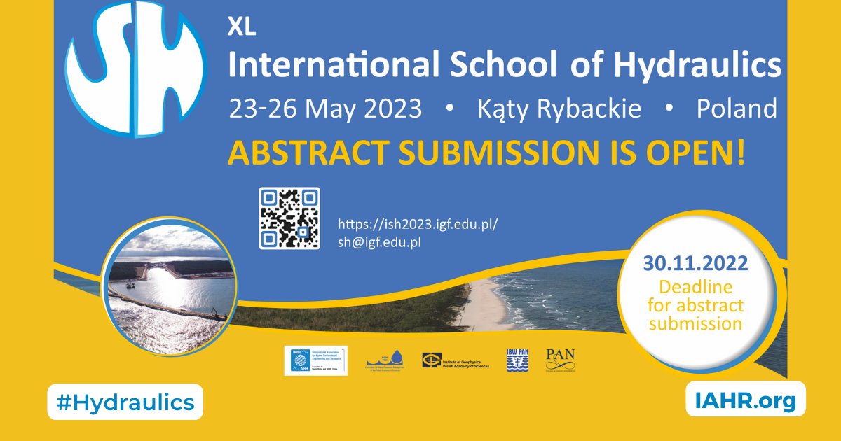 📅 Submit your #abstract for the 40th International School of #Hydraulics #ISH2023 by 30 Nov 
ish2023.igf.edu.pl/call-for-papers

#IAHR #Engineering #Research #HydroEnvironment #Water #WaterEngineering #YoungProfessionals #WRM
