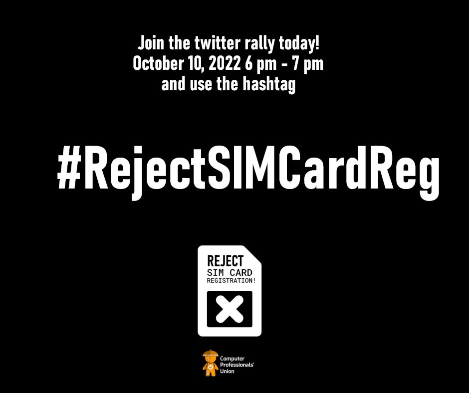 Join the twitter rally at 6-7 pm!

Everyone is encouraged to post the reasons for opposing SIM Registration on their social media accounts with the #RejectSIMCardReg in the caption

The twitter rally will start at 6:00 pm to 7:00 pm.