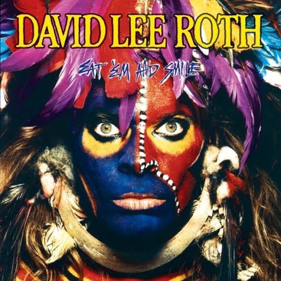 Happy Birthday David Lee Roth          Eat  em and smile      