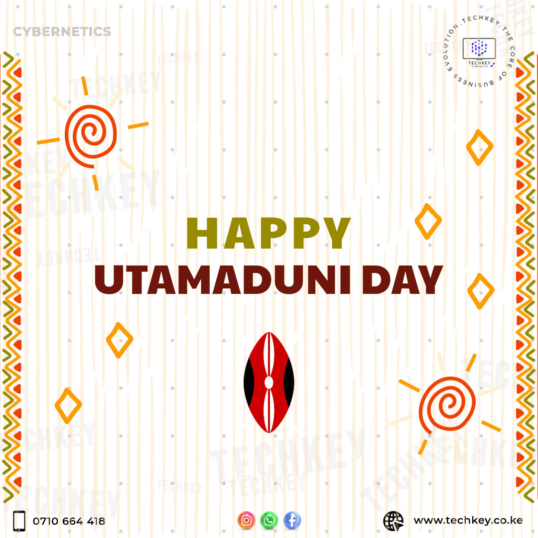 CTechkey's tweet photo. Happy Utamaduni day, from all of us here at Techkey Cybernetics.#Thecoreofbusinessevolution #techkeycybernetics. https://t.co/cG3jSYAQ5W