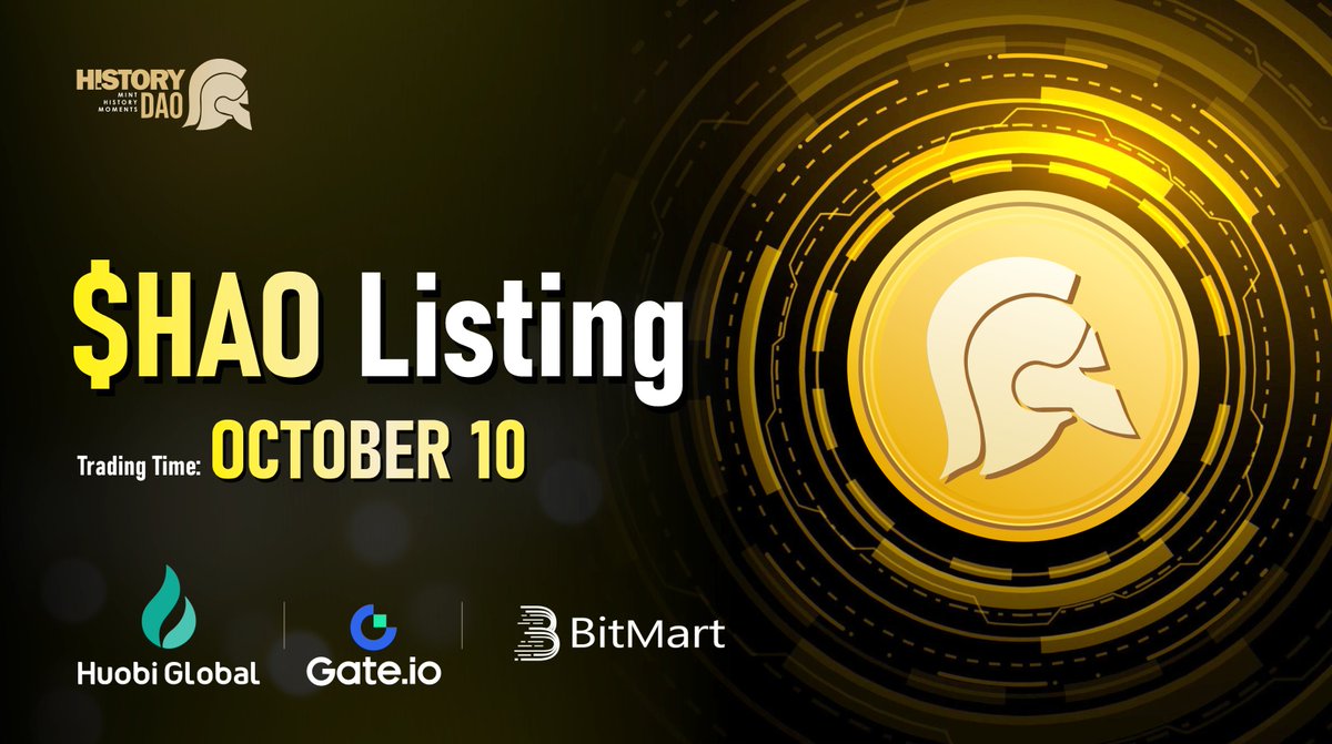 🪙 $HAO Token Listing is HERE!

Go NOW to:
✔️ <a href="/HuobiGlobal/">火币HTX</a>
✔️ @gate_io 
✔️ <a href="/BitMartExchange/">BitMart</a> 
...to trade for $HAO today and become a part of history!

History minted by the people, for the people.
#HistoyDAO $HAO #Listing #HuobiGlobal 
#Gate #BitMart