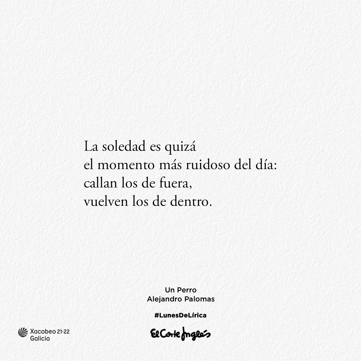 elcorteingles's tweet photo. Este verso del #LunesDeLírica de hoy es del libro "Un perro" de @Palomas_Alejand. 📖 https://t.co/LoJJVW2SGx https://t.co/TgSLIJgwJ5