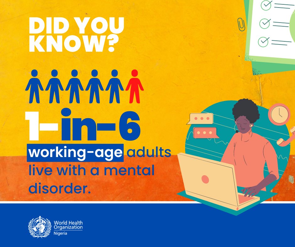 WHONigeria's tweet photo. It's #WorldMentalHealthDay2022 

#DYK: 1-in-6 working adults working-age adults
live with a mental disorder. 

Please speak with a mental health professional. 

#LetsTalk https://t.co/gcpcrTLkGW