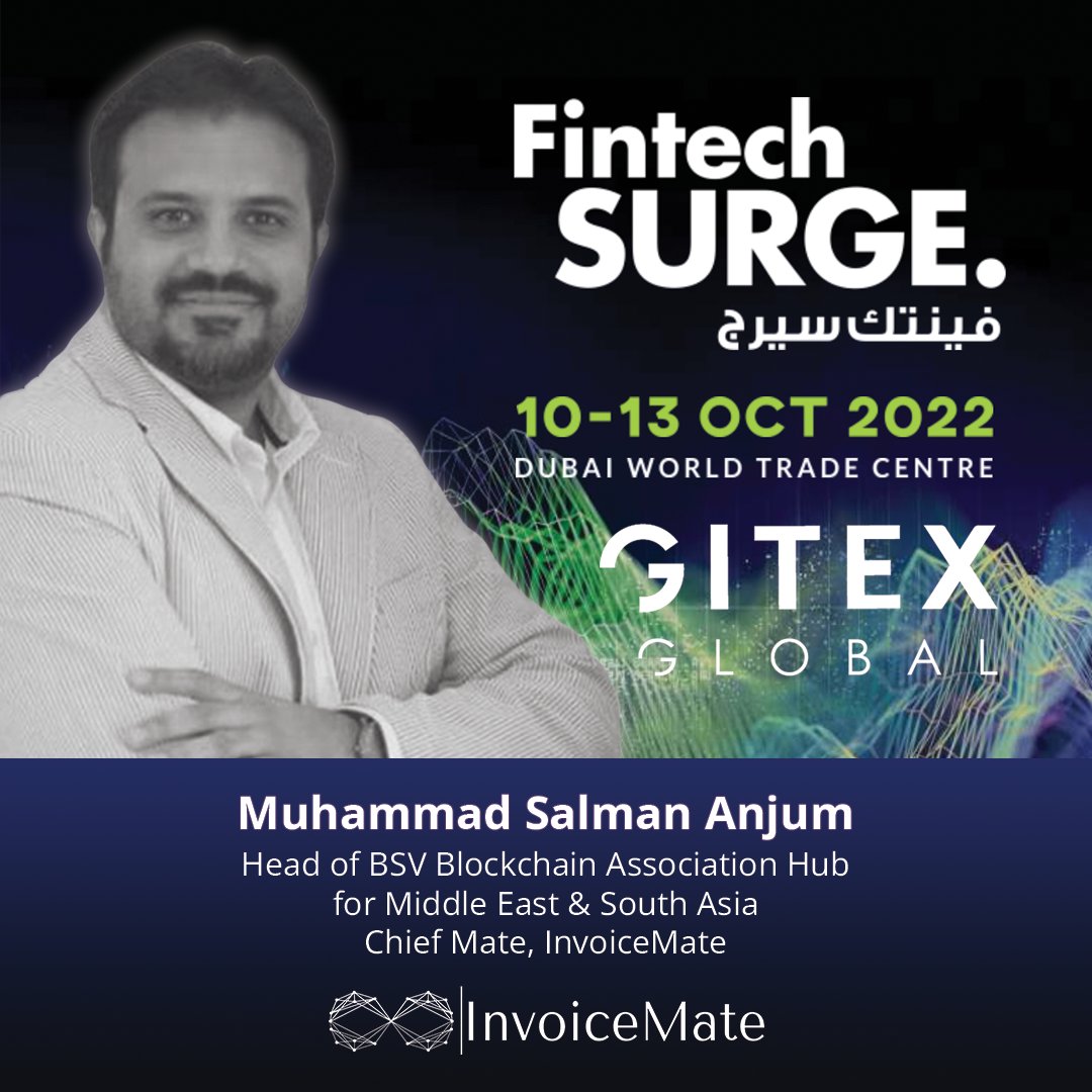 Chief Mate at InvoiceMate @MateInvoice | Head of BSV HUB MENA &amp; South ASIA <a href="/BsvHub/">BSV HUB MENA & South ASIA</a>  Muhammad Salman Anjum <a href="/TheFeelogical/">Muhammad Salman Anjum</a>  will deliver the keynote at <a href="/SurgeFintech/">Fintech Surge</a>, <a href="/GITEX_Global/">GITEX GLOBAL</a> 2022. 
#FintechSurge #GITEX2022 #InvoiceMate #MateSol #InvoiceManagement #KnowYourInvoice #Fintech