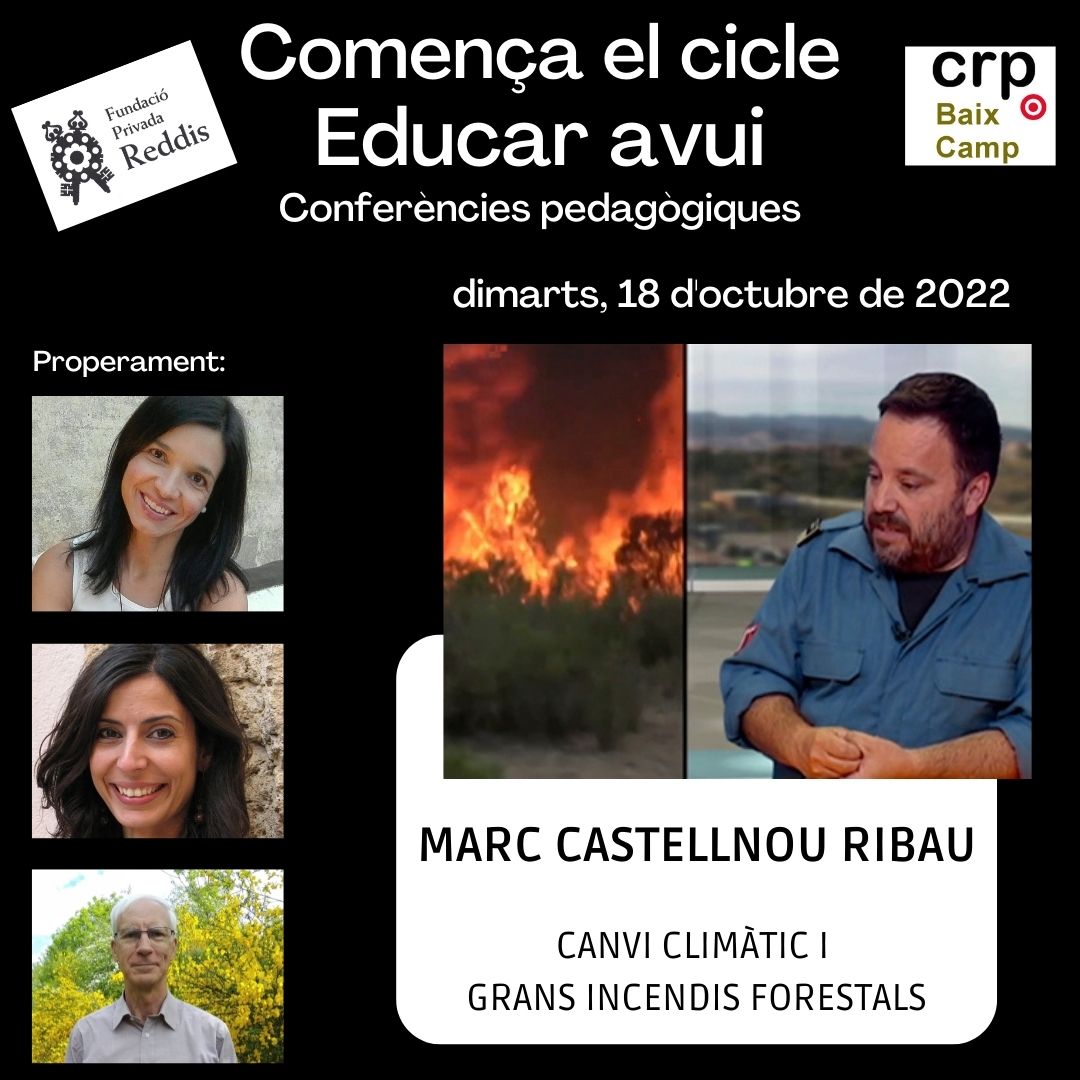 SE_BaixCamp's tweet photo. Cicle de conferències "Educar avui"
CANVI CLIMÀTIC I GRANS INCENDIS FORESTALS
A càrrec de 👨🚒 Marc Castellnou Ribau, inspector del Cos de Bombers de @gencat
📆 18 d'octubre, a les 19.00 h
Sala d'actes de la @fundacioreddis
📝 Inscripció: https://t.co/QTM8Ehxd7d https://t.co/jJgDS6MJMo