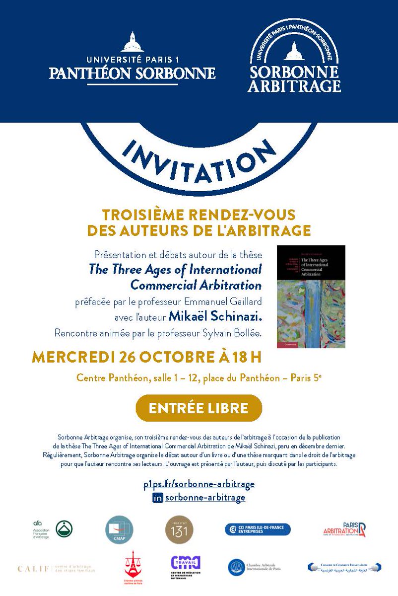 Le <a href="/CMAP_Med_Arb/">CMAP - Médiation Arbitrage</a> est heureux d’être partenaire du troisième rendez-vous des auteurs de l'arbitrage auprès de <a href="/SorbonneArb/">Sorbonne Arbitrage</a>, avec la présentation de la thèse "The Three Ages of International Commercial Arbitration" de Mikaël Schinazi
📆 26 octobre
⏰ 18h